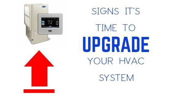 Signs It’s Time to Upgrade Your HVAC System